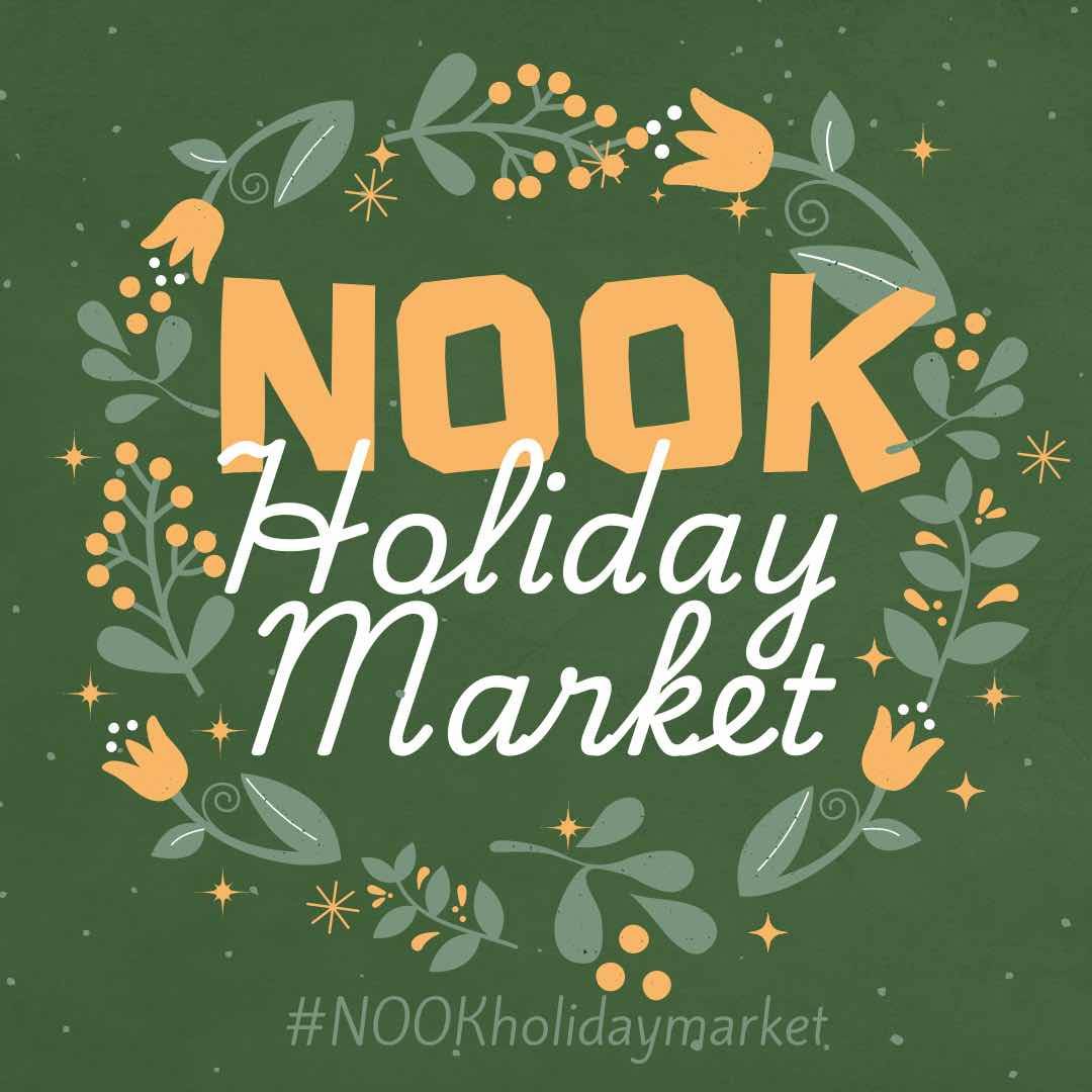 Promotional graphic for the Nook Holiday Market. The image is dark green with a stylized wreath of flowers around the title text. The lower text reads #NOOKholidaymarket.