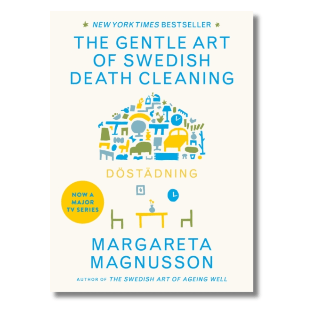 Cover of the book The Gentle Art of Swedish Death Cleaning by Margareta Magnusson. Click image to view this title on Bookshop.org.