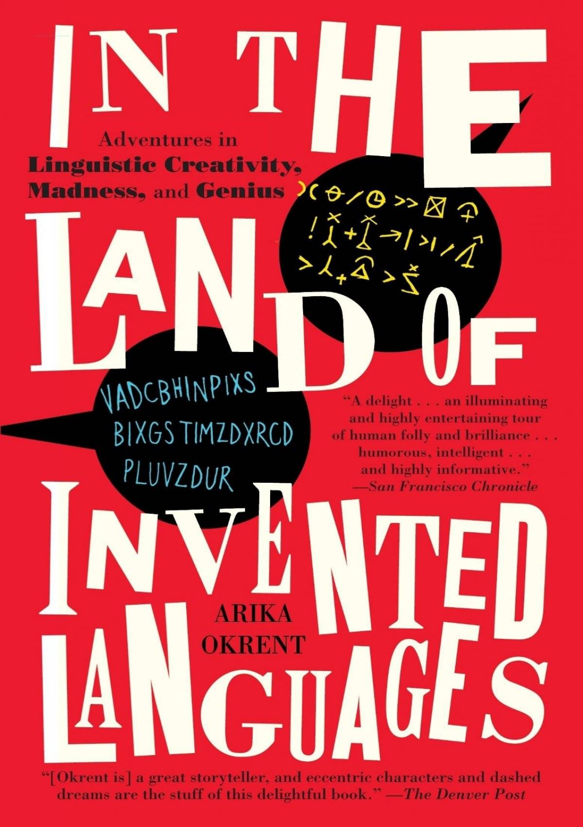 Cover of the book In The Land of Invented Languages by Arika Okrent. Click image to view this title on Bookshop.org.