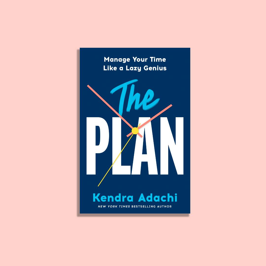 Promotional graphic for the upcoming book The Plan by Kendra Adachi.