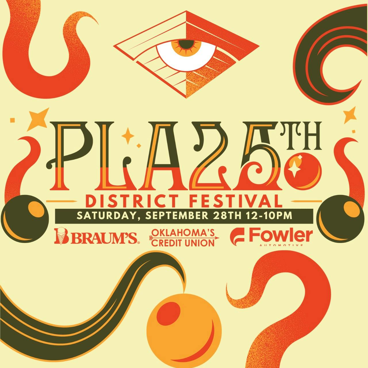 Graphic advertising the 25th Annual Plaza District Festival in Oklahoma City. Additional text reads: Saturday, September 28th 12-10 pm. Sponsors listed are Braum’s, Oklahoma’s Credit Union, and Fowler Automotive.