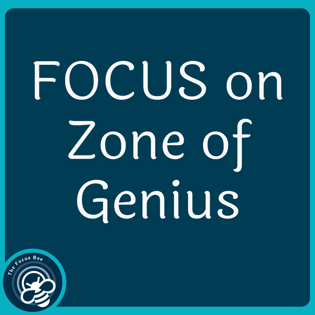 Discover Your Zone of Genius