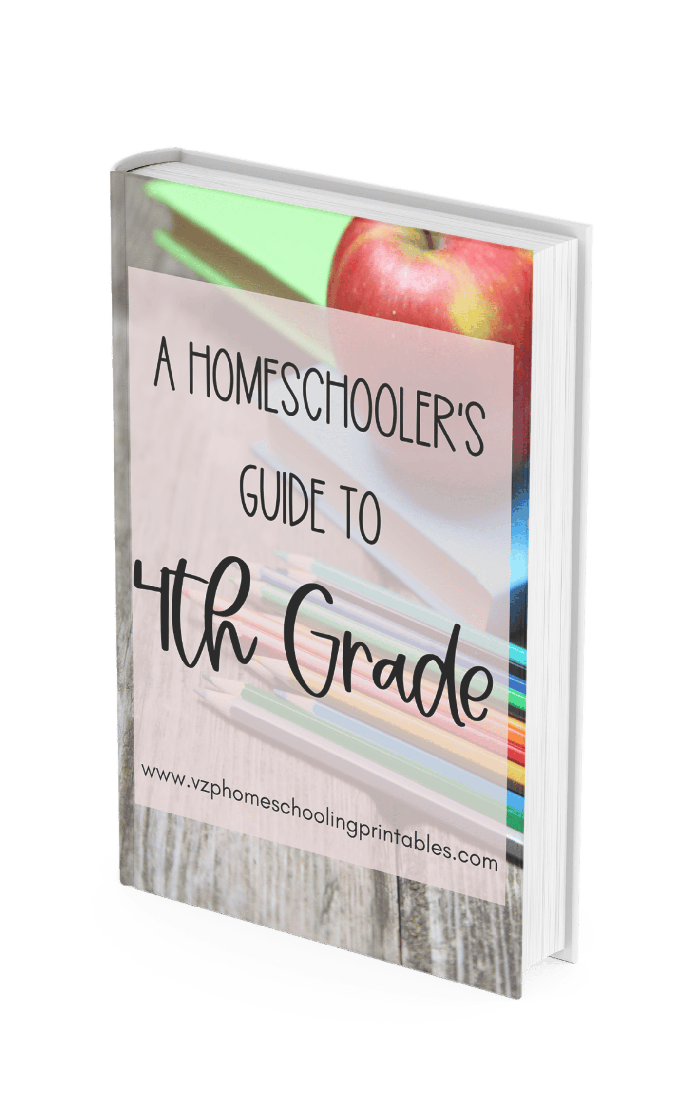 Free homeschooler s guide to 4th grade