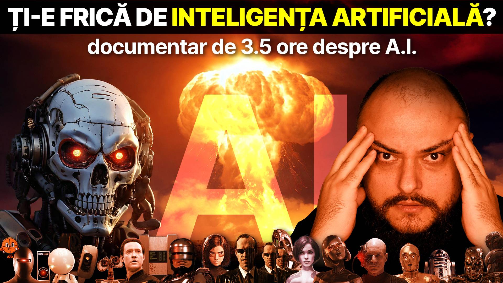 Video-ul de 3.5 ore pe YouTube despre Inteligența Artificială.