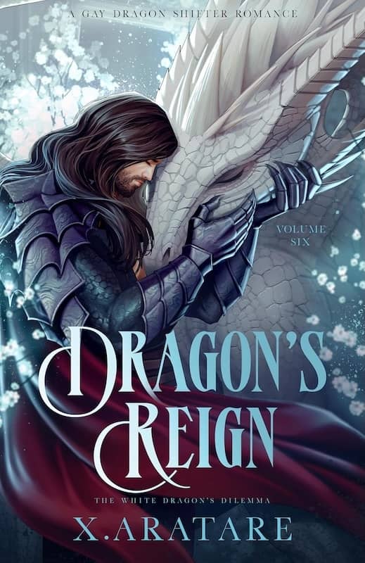 book cover for Dragon’s Reign: Volume 6 by X. Aratare