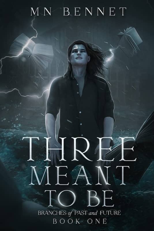 Book cover for Three Meant to Be by MN Bennet