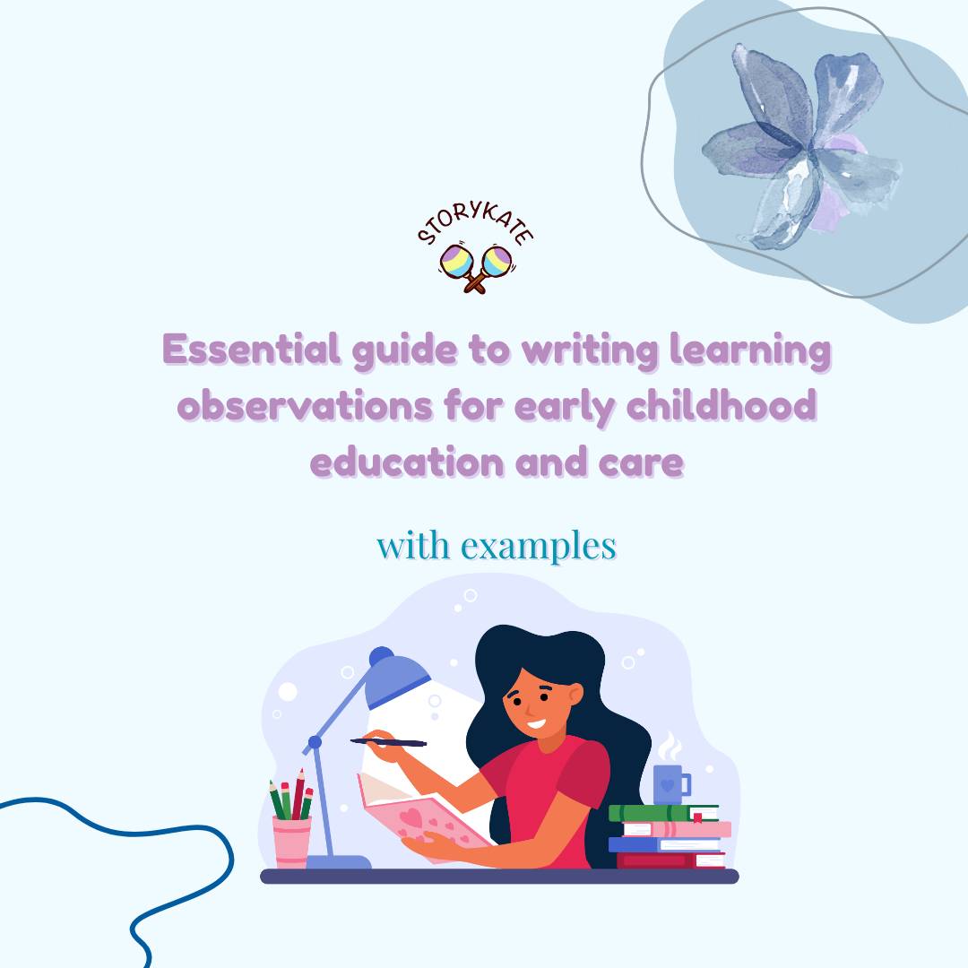 Essensial guide to writing learning observations for early childhood educators 
