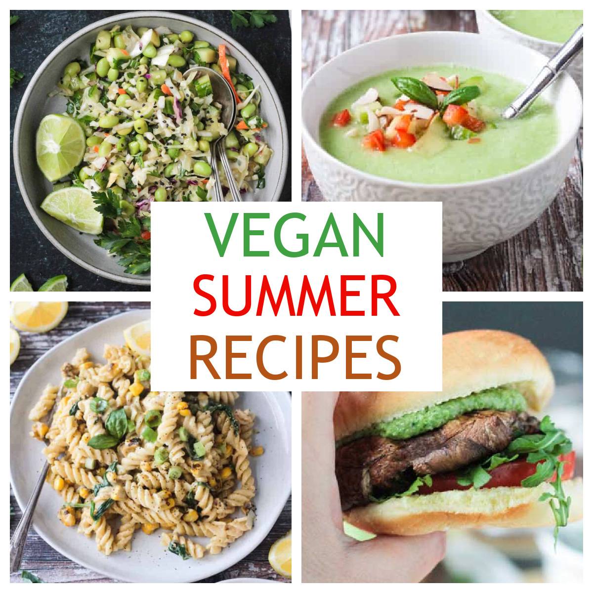 Four photo collage of vegan summer recipes.