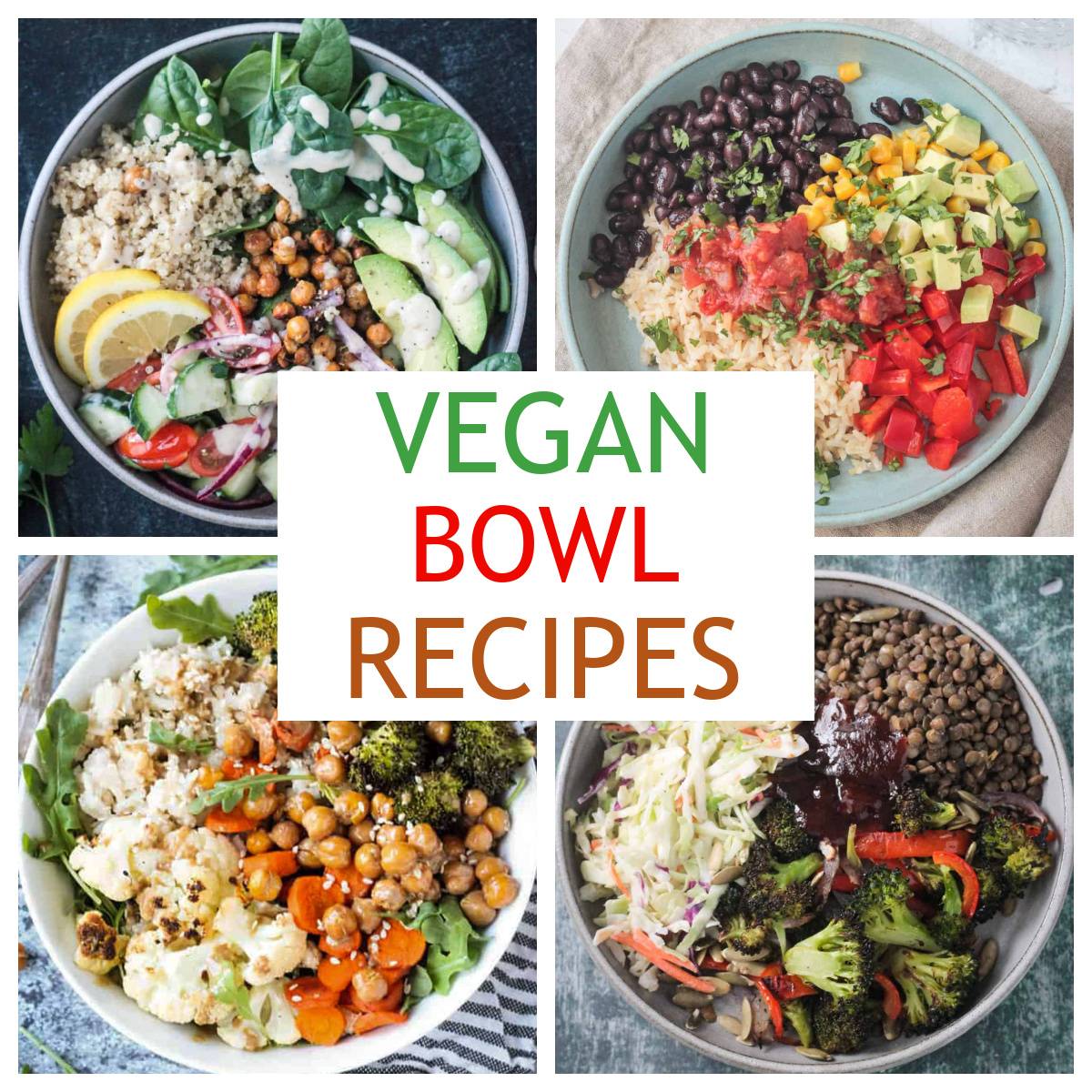 Four photo collage of vegan bowl meals. 
