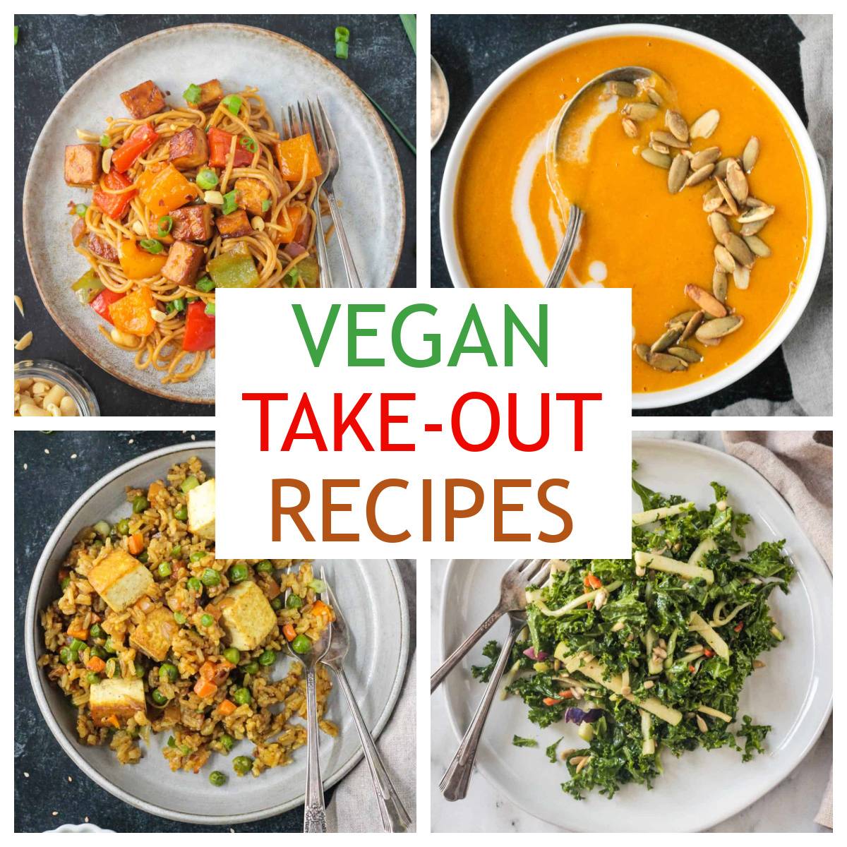Four photo collage of homemade vegan take-out recipes.