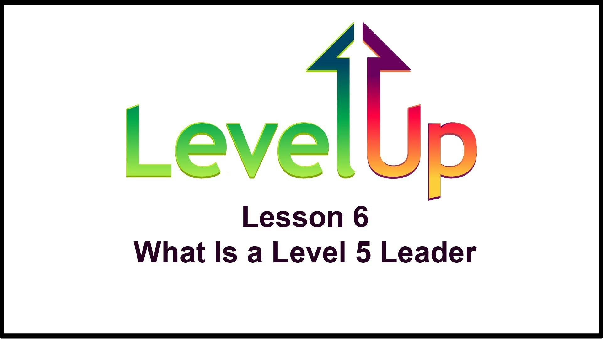 two-for-tuesday-what-is-a-level-5-leader