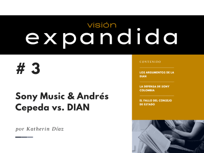 Sony Music & Andrés Cepeda vs. DIAN