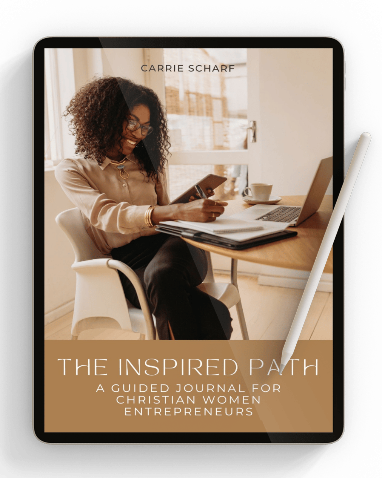 The Inspired Path: A Guided Journal for Christian Women Entrepreneurs