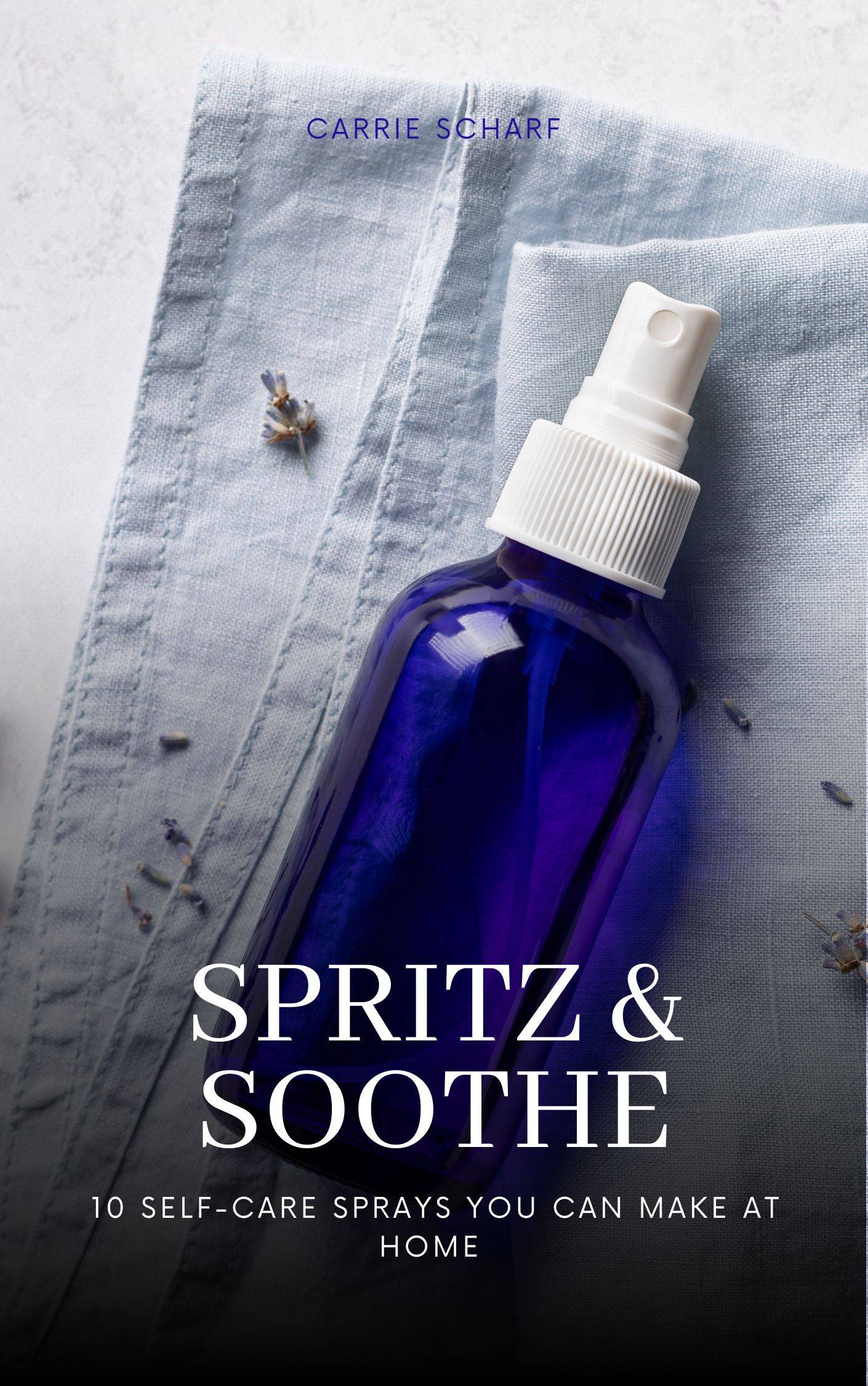 10 Self-Care Sprays You Can Make at Home