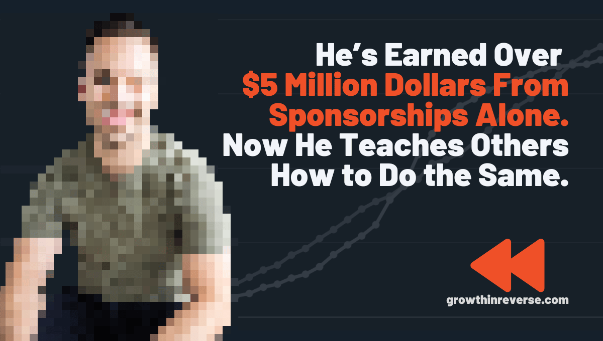 He's earned $5 million from sponsorships alone. Now he teaches others how to do the same. 