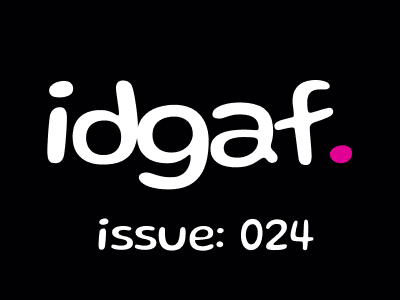 idgaf 024