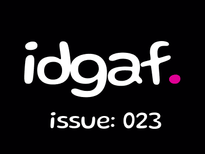 idgaf 023