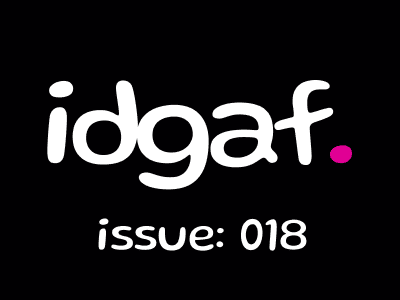 idgaf 018