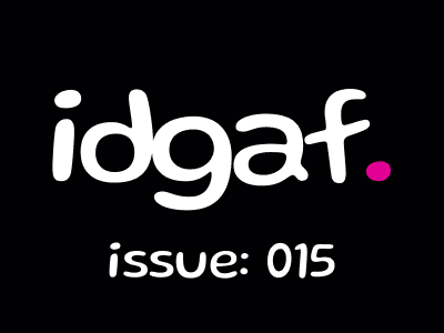 idgaf 015