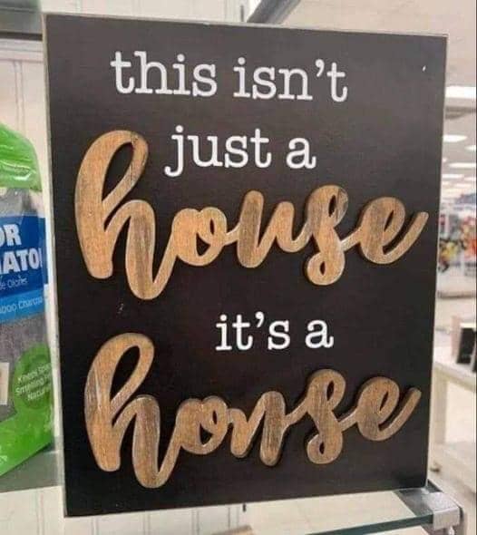 #48: A honse is not a home meme