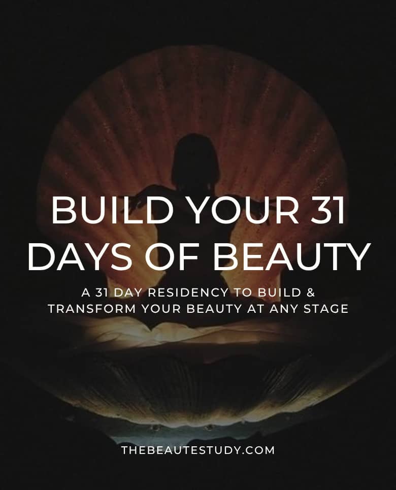 Build Your 31 Days of Beauty Residency