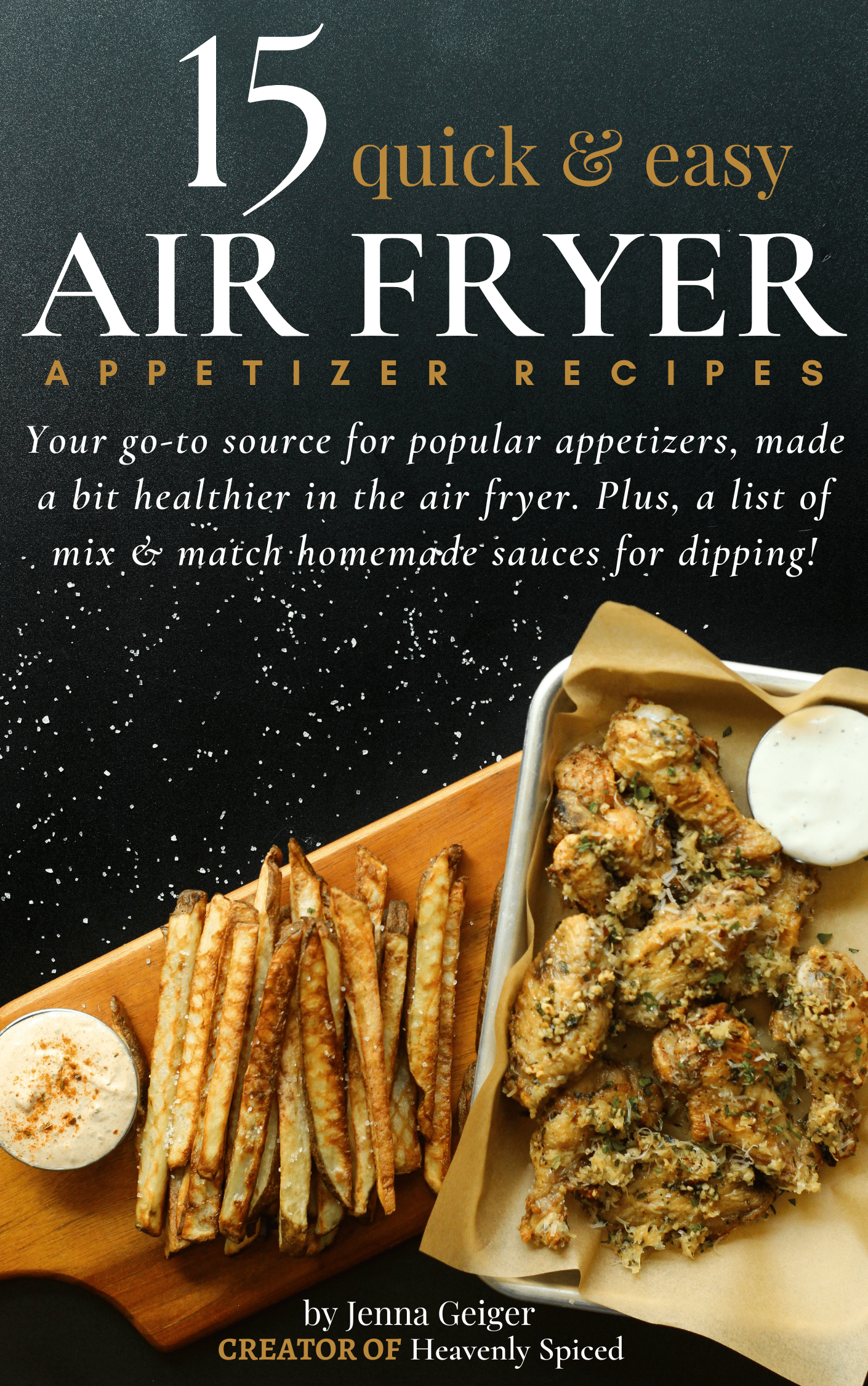 15 Quick & Easy Air Fryer Appetizers Book