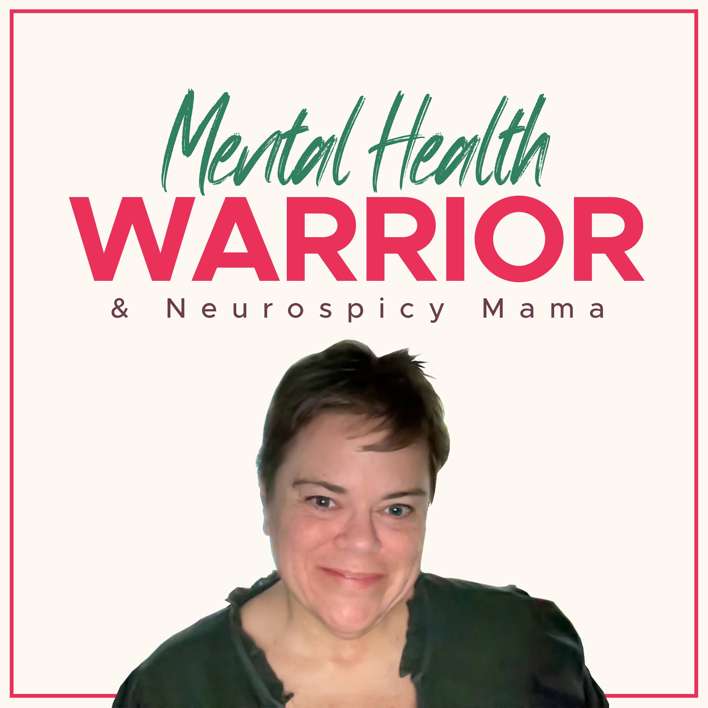 A picture of a white woman with short dark hair in a green shirt with the words Mental Health Warrior & Neurspicy Mama above the picture.