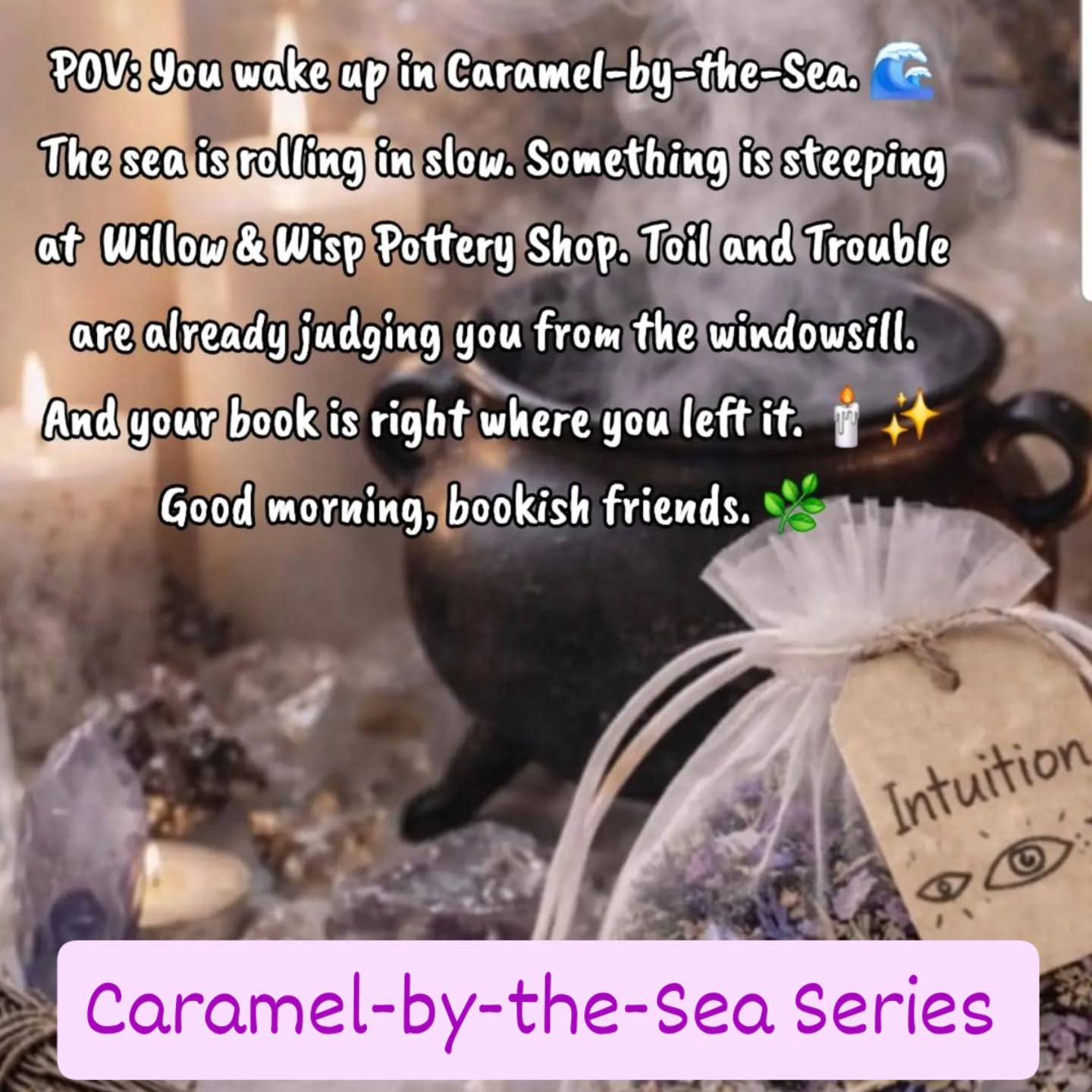Morning from your 6 favorite witches of Caramel-by-the-Sea!#fantasybooks #cozymystery ##foundfamilytrope #slowburn #bookworms