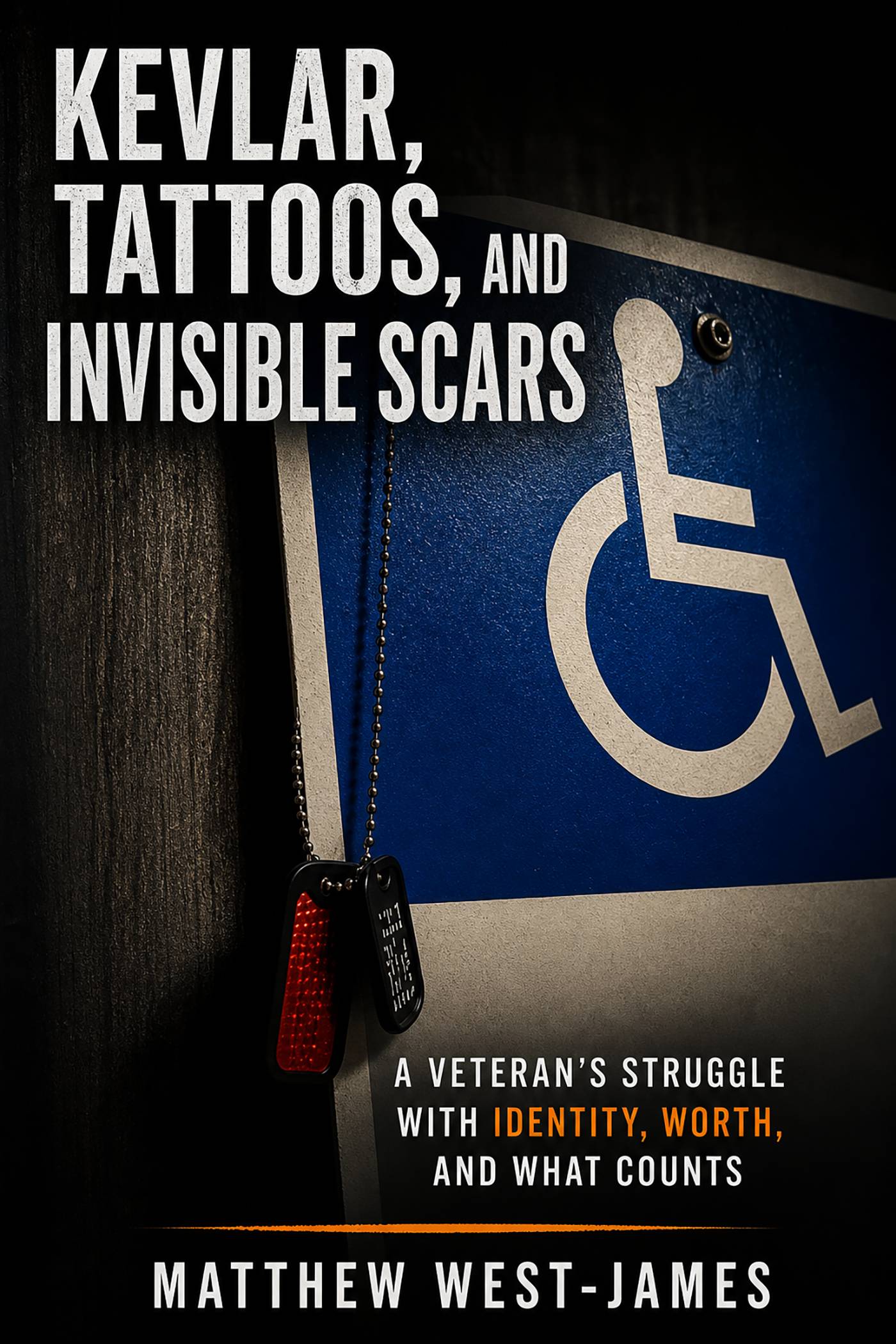 Kevlar, Tattoos, and Invisible Scars eBook