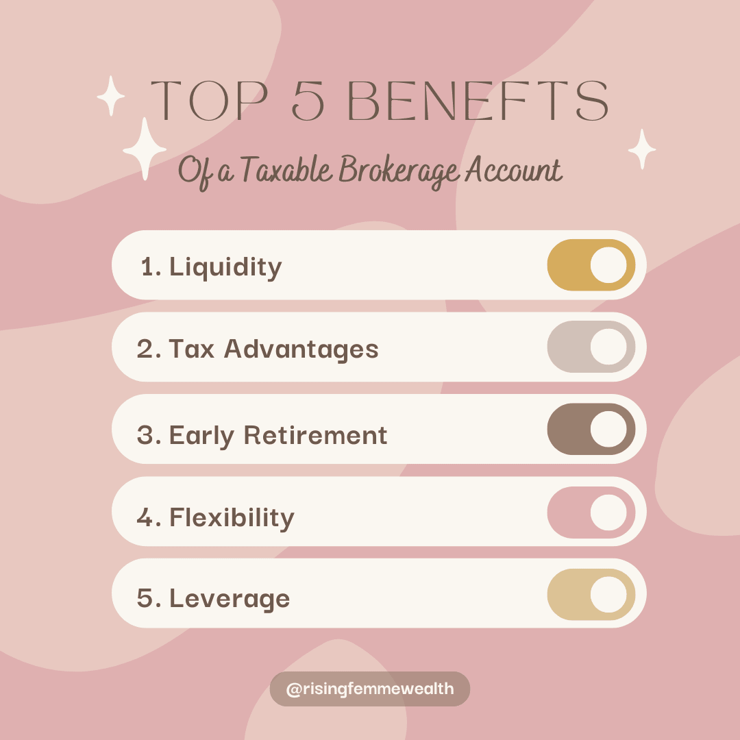 5 benefits of taxable brokerage accounts
