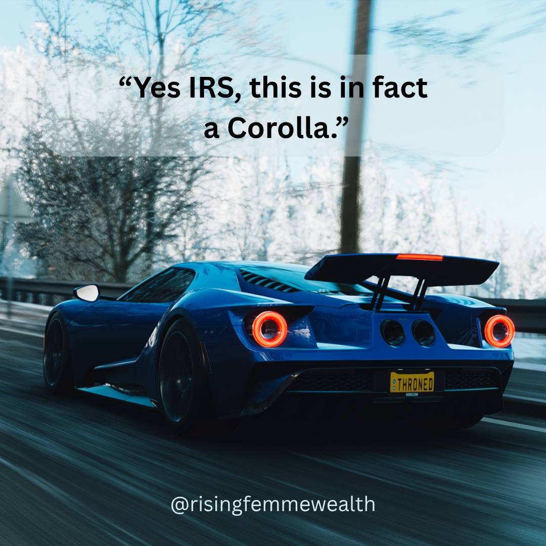 Fancy sports car telling the IRS that it is a Corolla