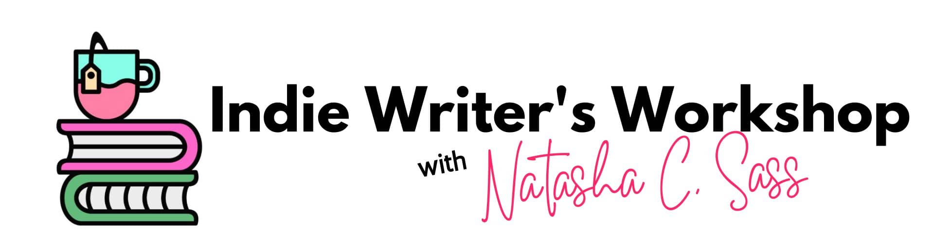 Indie Writer's Workshop with Natasha C. Sass