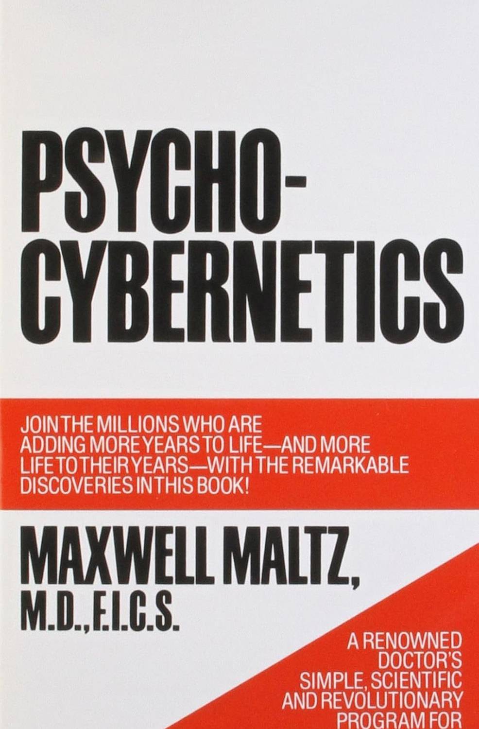 Book Cover for Psycho-Cybernetics: A New Way to Get More Living Out of Life