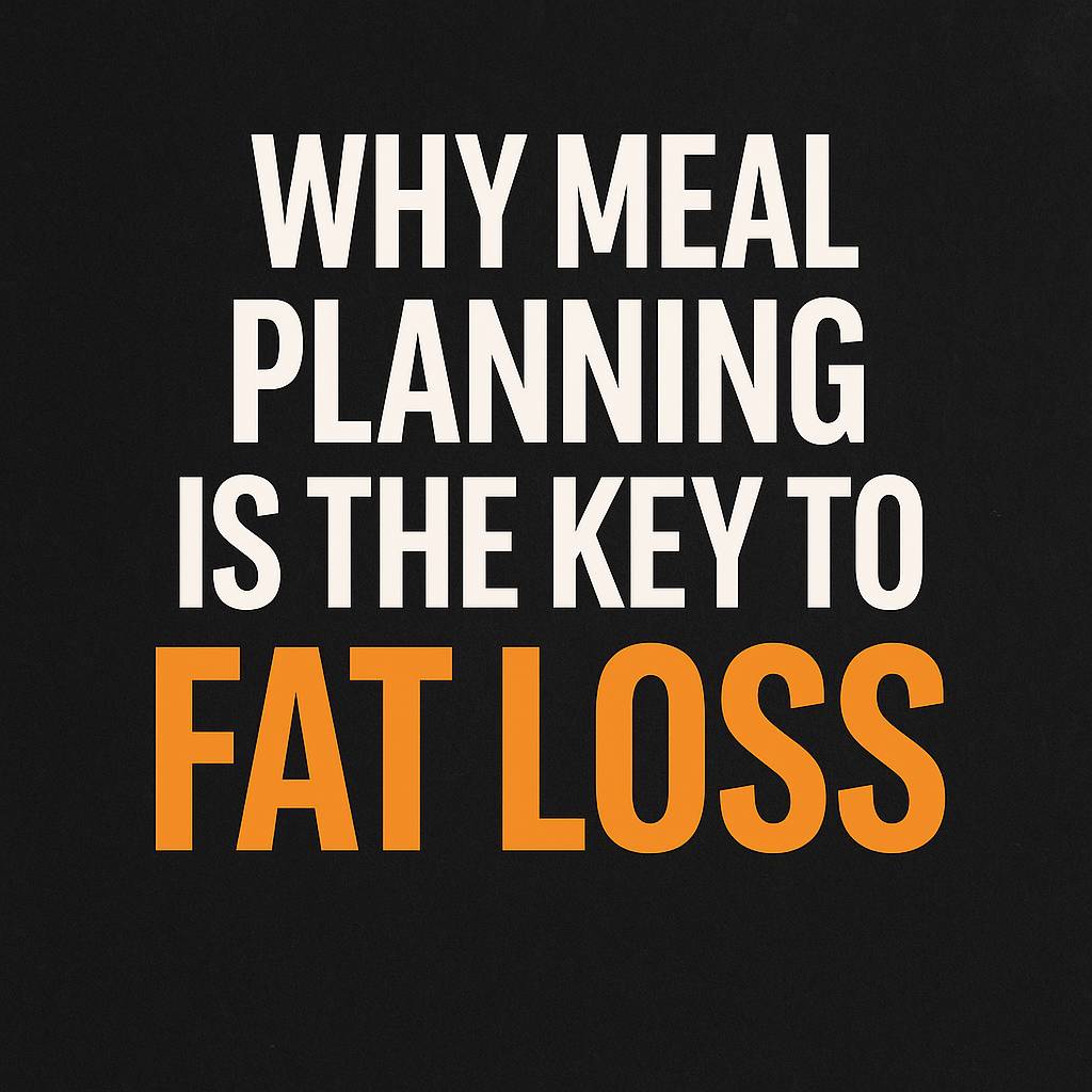 meal planning is the key to fat loss - black image