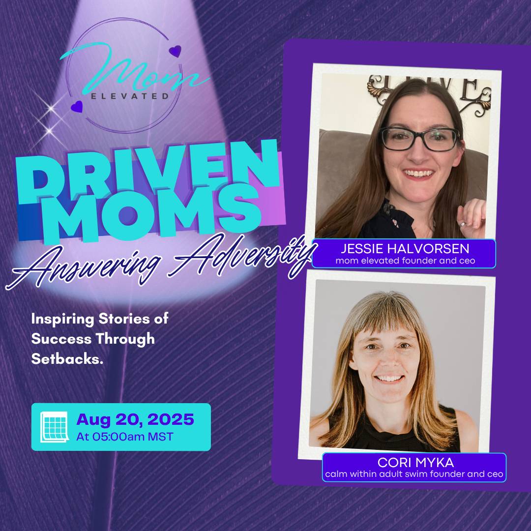 Driven Moms Answering Adversity Interview Series - Cori Myka