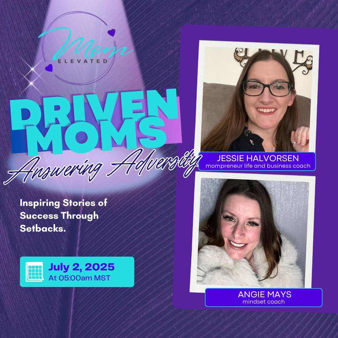 Driven Moms Answering Adversity Interview Series - Angie Mays