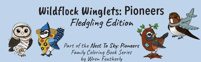 4 Samples of the Wildflock Winglets Pioneers Fledgling