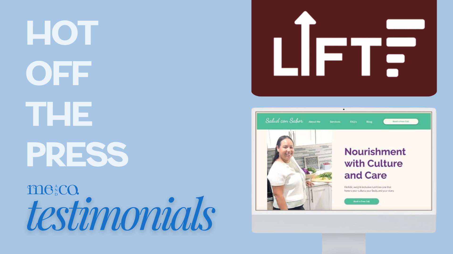 Two brands that gave testimonials of Me&Co. work 
