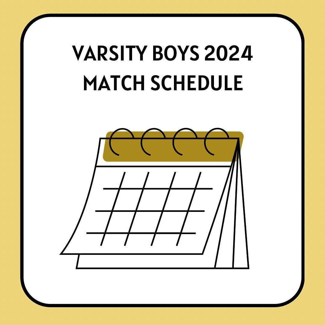 As the boys season begins this upcoming week, here is the varsity boys 2024 season calendar!