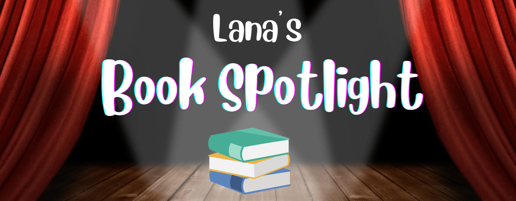 Lana's Book Spotlight