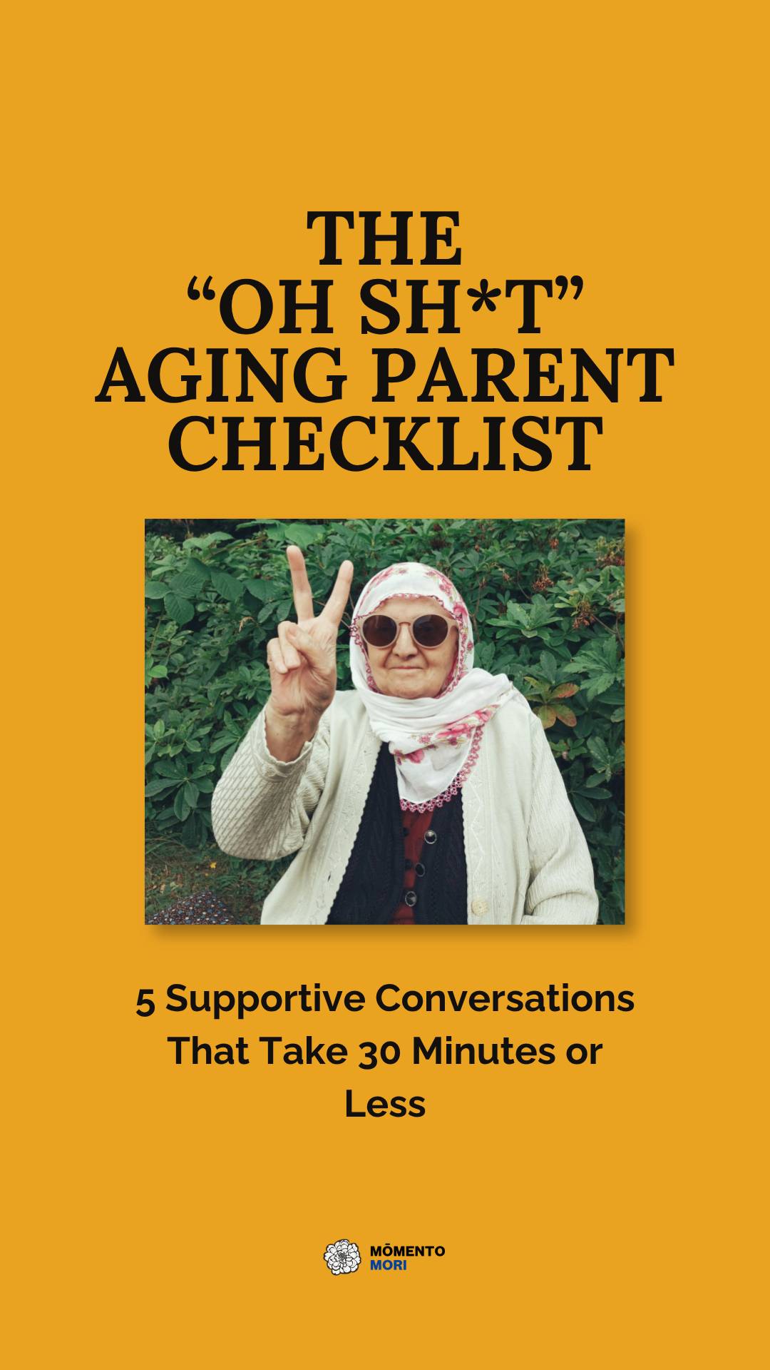 The OH SH*T Checklist for Supporting Aging Parents