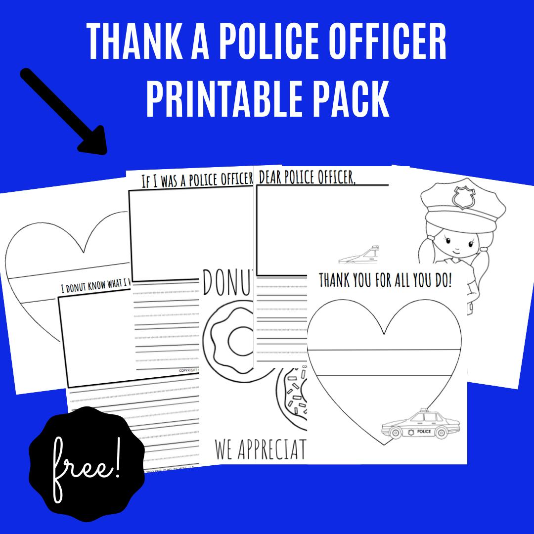 Thank a Police Officer FREE Police Appreciation Printables for Kids