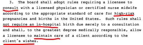 "The board shall adopt rules requiring a licensee to consult with a licensed physician or certified nurse midwife according to the appropriate standard of care for high-risk pregnancies and births in the United States. Such rules shall not require an in-hospital birth due merely to a consultation and shall, to the greatest degree medically responsible, allow  a licensee to maintain care of a client according to the client’s wishes."