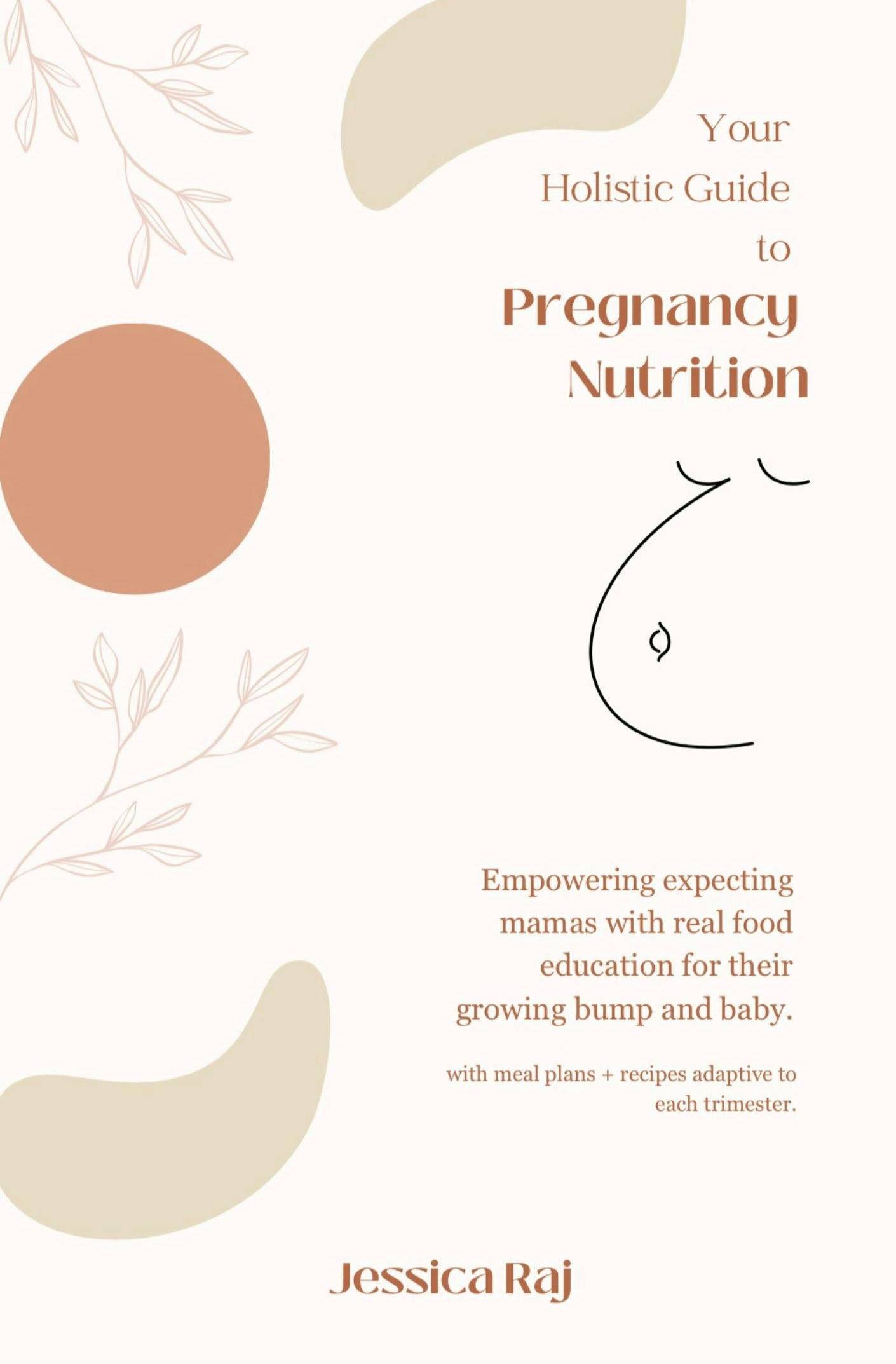 Your Holistic Guide to Pregnancy Nutrition (E-book)