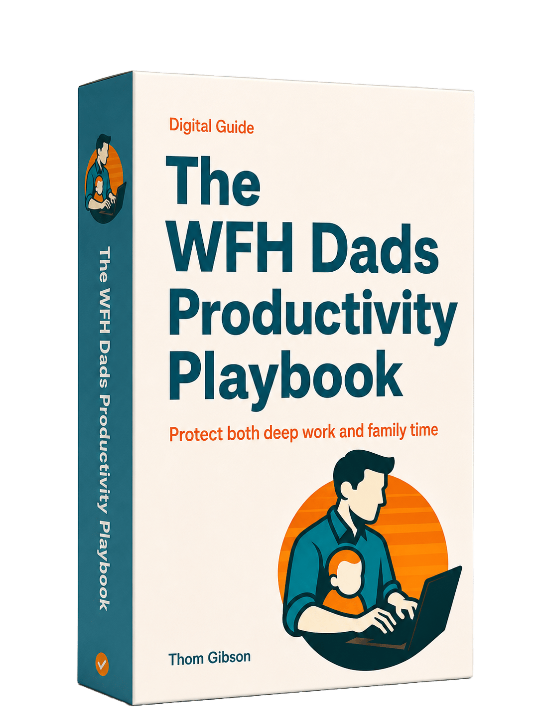 The WFH Dads Productivity Playbook book cover
