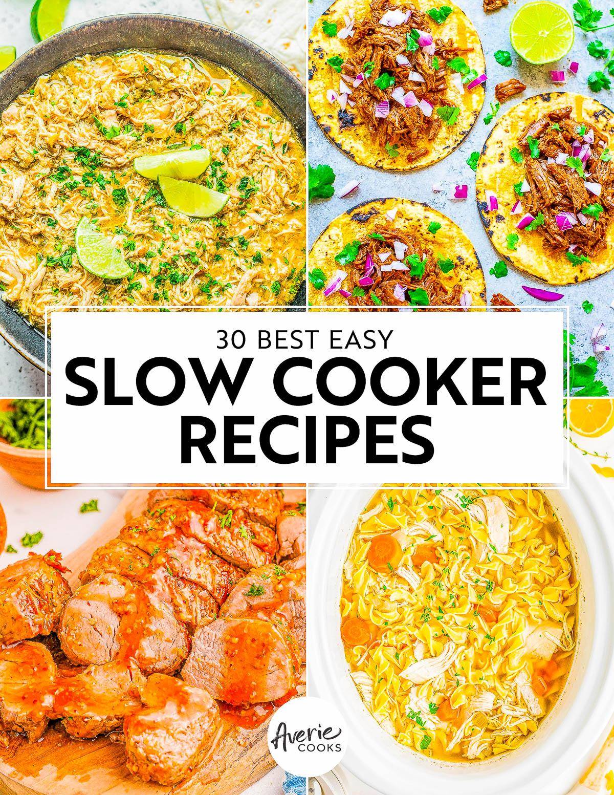 30 Best Easy Slow Cooker Recipes