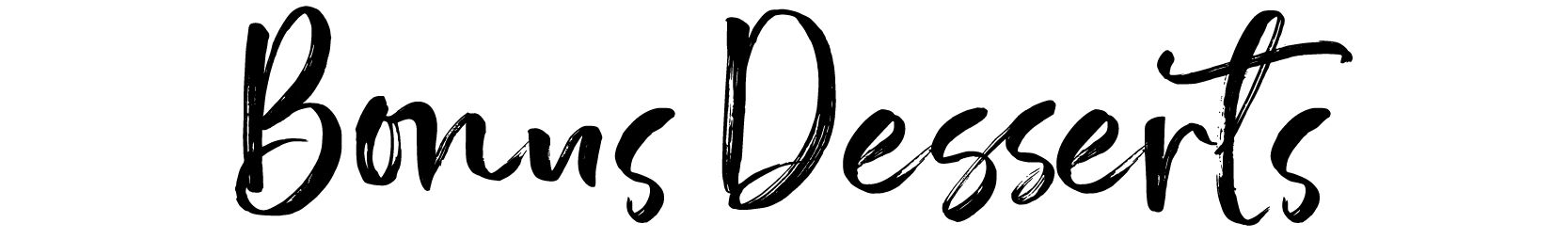 Bonus Desserts