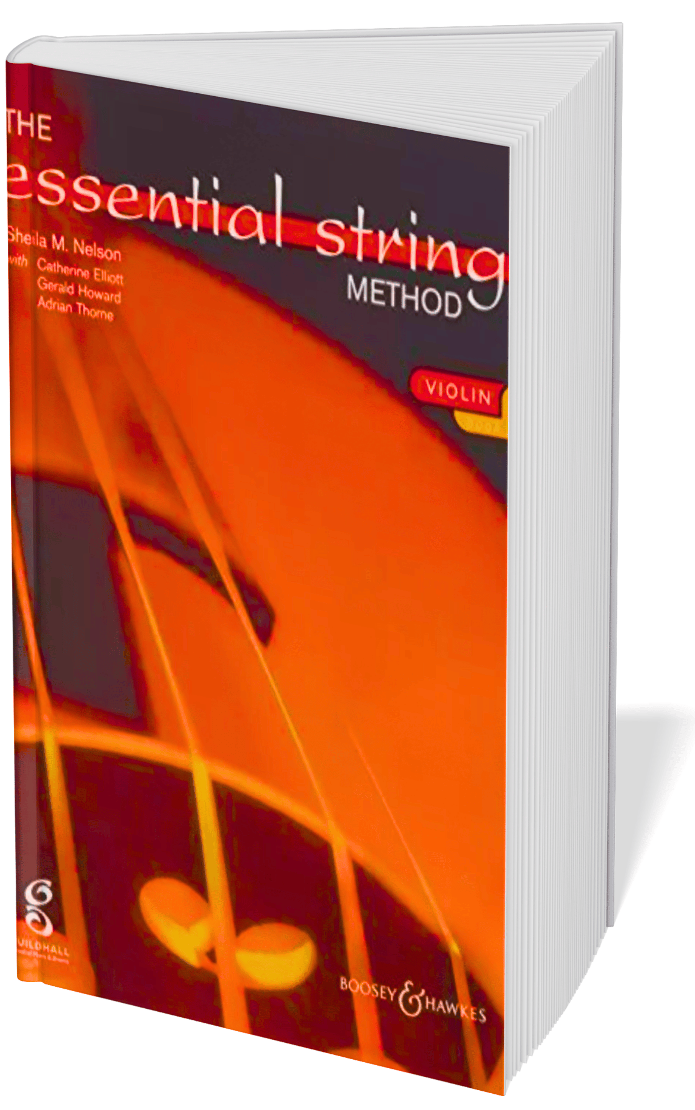 The Essential String Method: v. 2: for Violin by Sheila Nelson