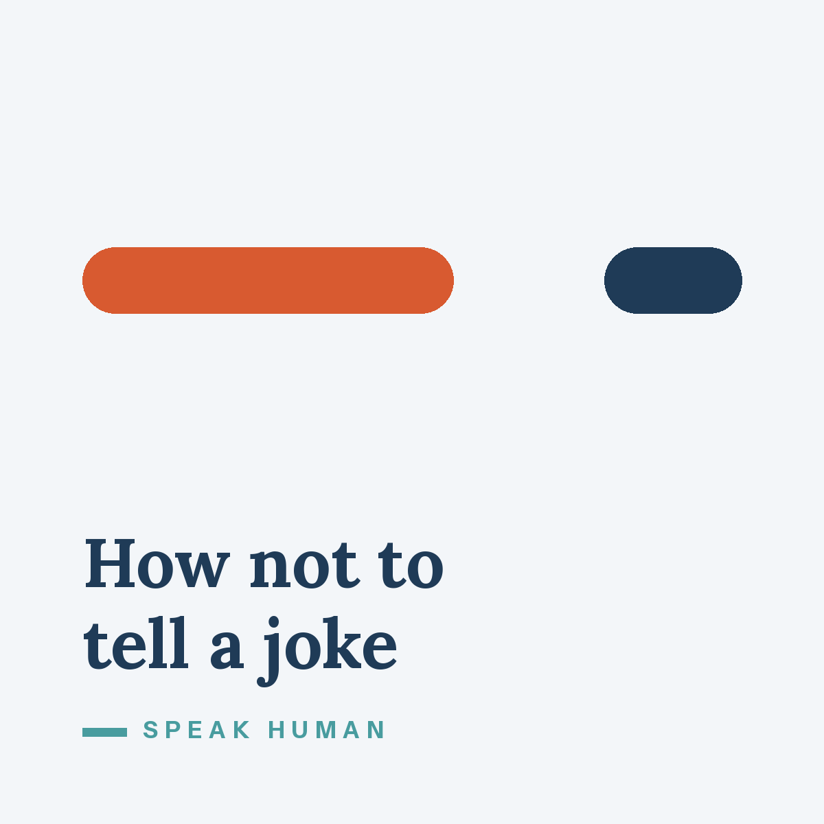 How not to tell a joke