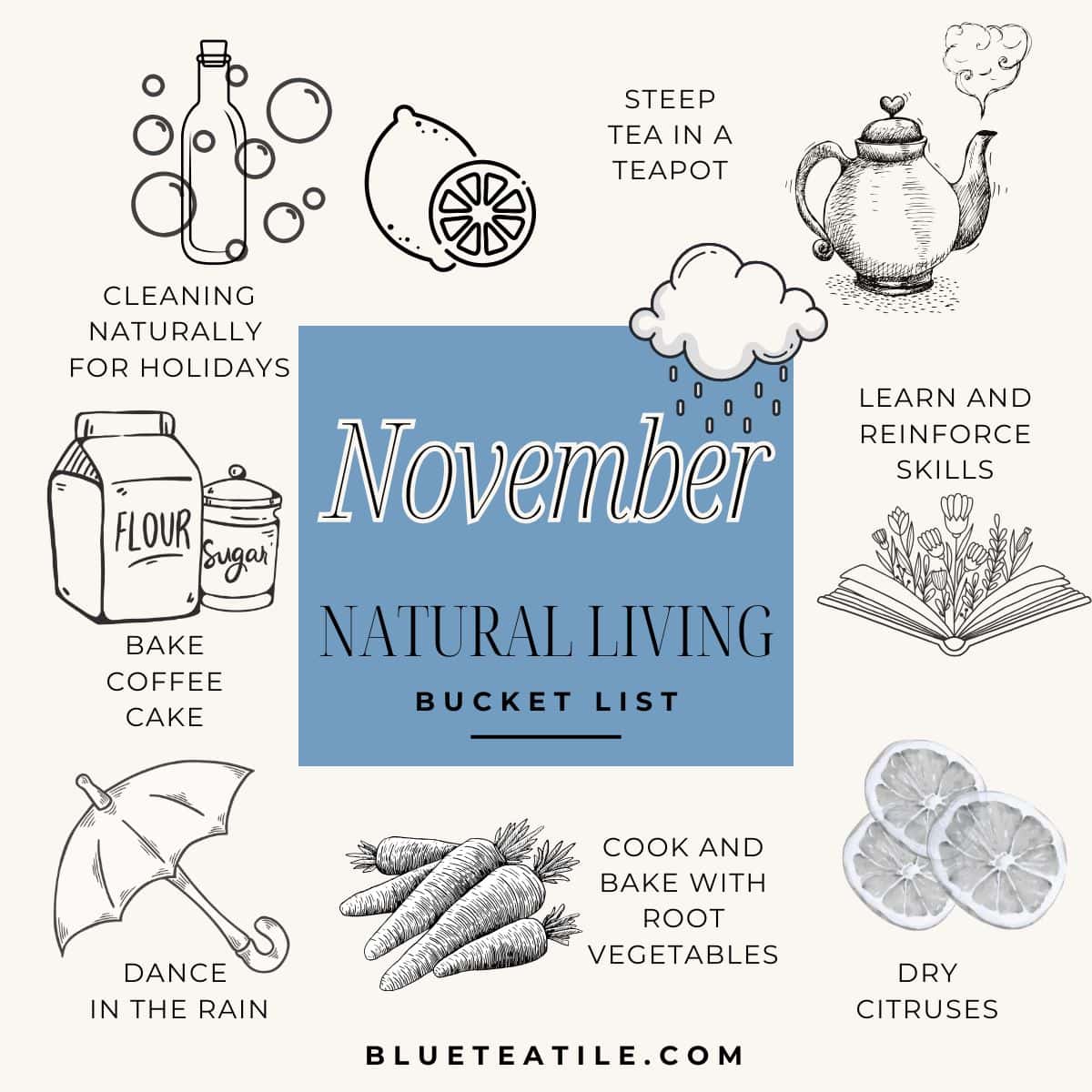 Natural Living Bucket List for November with for example: cleaning naturally, steeping tea in a teapot and cooking and baking with root vegetables.